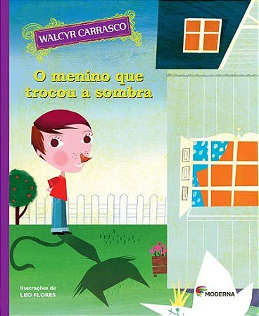 Livro Menino Que Trocou a Sombra, o - Col.uma Hist Puxa a Outra - Carrasco