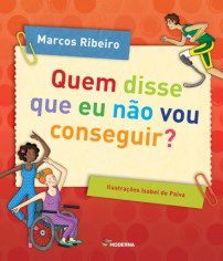 Livro Quem Disse Que Eu Nao Vou Conseguir - Ribeiro