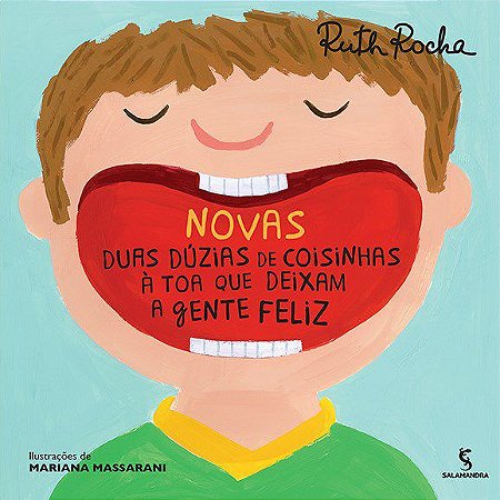 Livro Novas Duas Duzias de Coisinhas a Toa Que Deixam a Gente Feliz - Rocha