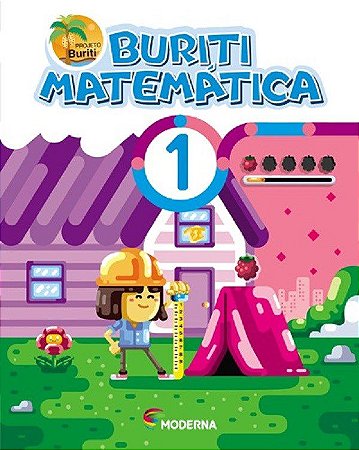 Livro Buriti Matemática - 1 ano - Moderna