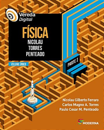 Livro Vereda Digital Física - Volume Único - Torres - Moderna