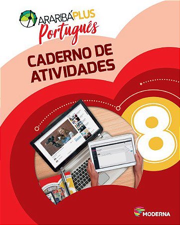 Livro Araribá Plus português 8 Caderno  - Moderna