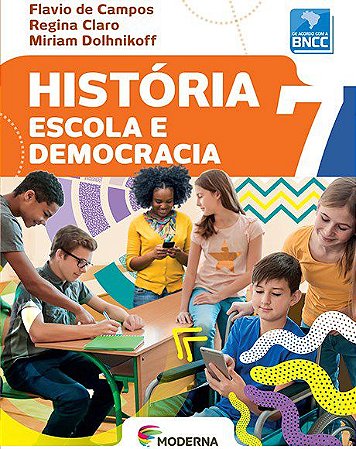 Livro História Escola E Democracia 7 - Campos - Moderna