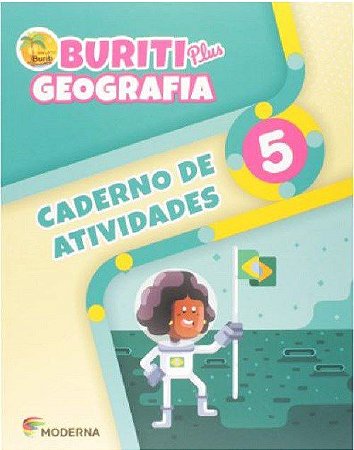 Livro Buriti Plus Geografia: 5  Ano - Caderno de Atividades - Moderna