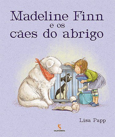 Livro Madeline Finn e os Caes do Abrigo - Papp