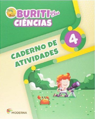 Livro Buriti Plus Ciências: 4  Ano - Caderno de Atividades - Moderna