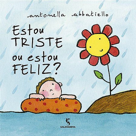 Livro Estou Triste Ou Estou Feliz - Abbatiello