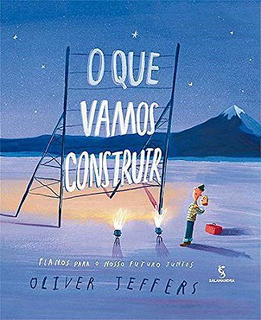 Livro O Que Vamos Construir - Jeffers - Salamandra