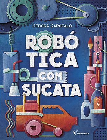 Livro Robótica com Sucata