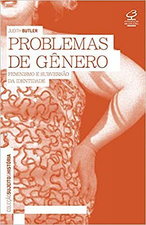 Livro Problemas de Gênero - Butler - Record