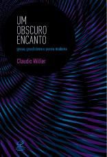 Livro Obscuro Encanto, Um - Gnose, Gnosticismo e Poesia Moderna - Willer