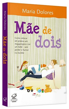 Livro Mae de Dois - Dolores