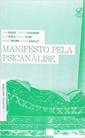 Livro Manifesto Pela Psicanalise - Porge/chaumon/leres/