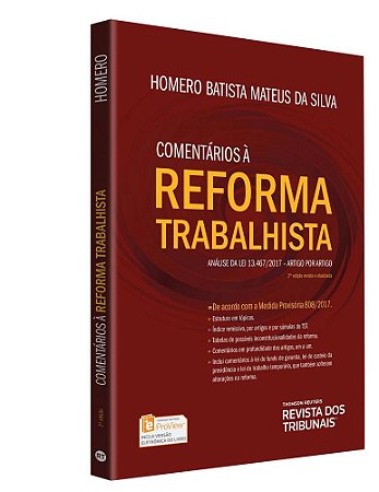Livro Comentários a Reforma Trabalhista: Análise da Lei 13.467/2017