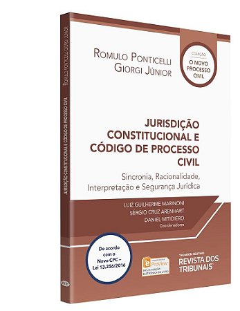 Livro Jurisdicao Constitucional e Codigo de Processo Civil - Sincronia, Racionali - Giorgi Junior
