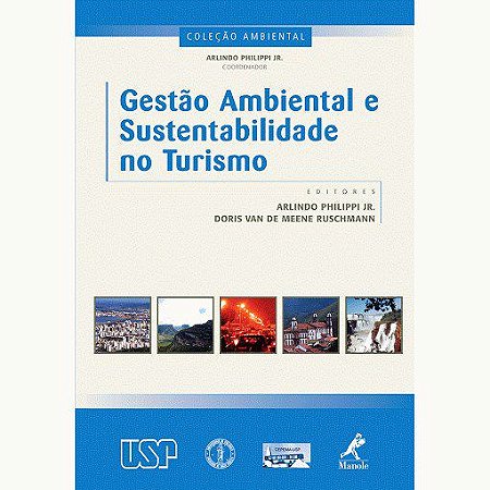 Livro Gestão Ambiental e Sustentabilidade No Turismo - Philippi Jr - Manole