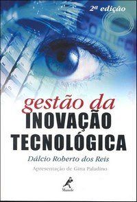 Livro Gestão da Inovação Tecnológica - Reis