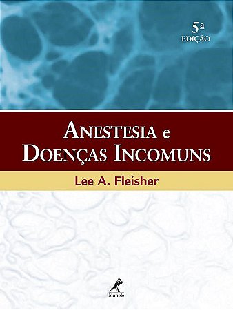 Livro Anestesia e Doenças Incomuns