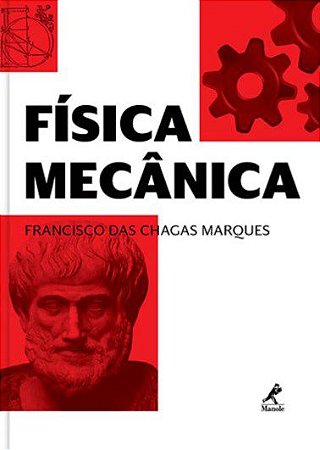 Livro Física Mecânica - Marques - Manole