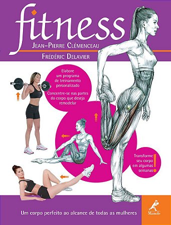 Livro Fitness Um Corpo Perfeito ao Alcance de Todas as Mulheres - Clemenceau Manole