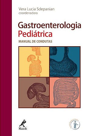 Livro Gastroenterologia Pediatrica - Manual de Condutas - Sdepanian