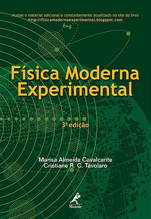 Livro Física Moderna Experimental - Cavalcante - Manole