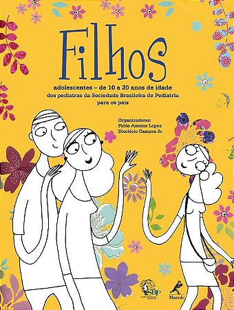 Livro Filhos Adolescentes de 10 a 20 Anos de Idade dos Pediatras da SBP