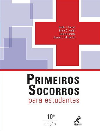 Livro Primeiros Socorros para Estudantes - Karren/limmer/mistov