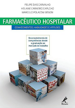 Livro Farmacêutico Hospitala - Carvalho - Manole