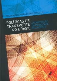Livro Políticas de Transportes no Brasil - Vasconcellos