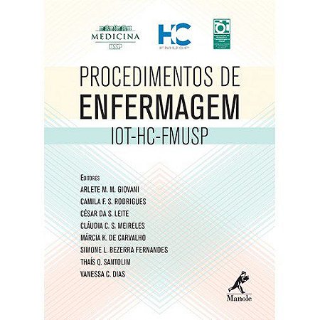 Livro Procedimentos em Enfermagem Iot-hc-fmusp - Giovani, Arlete M.m.