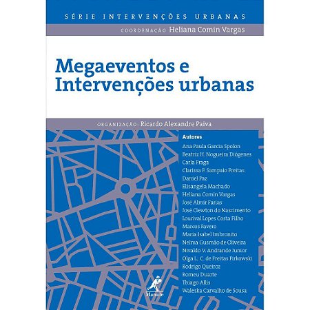 Livro Megaeventos e Intervenções Urbanas - Paiva - Manole