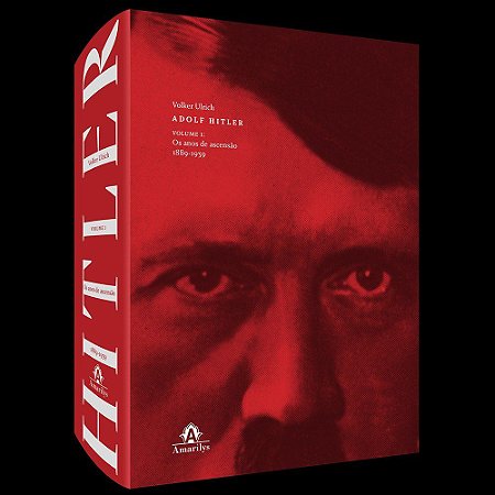 Livro Adolf Hitler: Os Anos de Ascensão, 1889-1939 - Vol.1