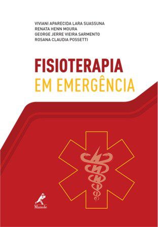 Livro Fisioterapia em Emergências - Suassuna - Manole