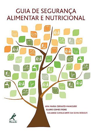 Livro Guia de Segurança Alimentar e Nutricional - Mancuso - Manole
