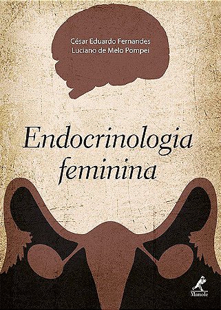 Livro Endocrinologia Feminina *** - Pompei
