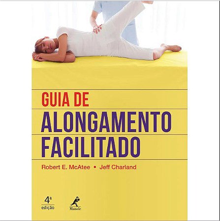 Livro Guia de Alongamento Facilitado - Mcatee - Manole