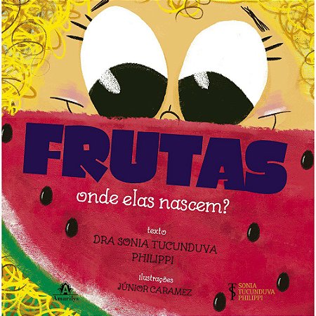Livro Frutas: Onde Elas Nascem - Philippi - Manole