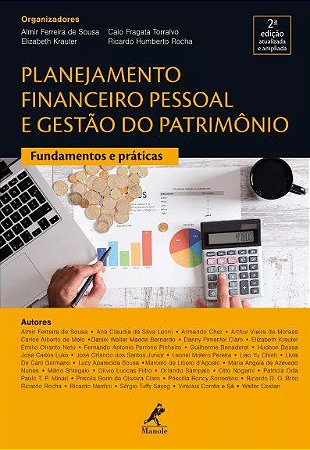 Livro Planejamento Financeiro Pessoal E Gestao Do Patrimonio - Fundamentos E Prat - Sousa, almir ferreir