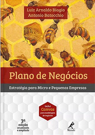 Livro Plano de Negócios: Estratégia para Micro e Pequenas Empresas - Biagio - Manole