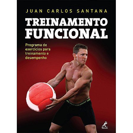 Livro Treinamento Funcional  Programa de Exercícios para Treinamento e Desempenho - Santana