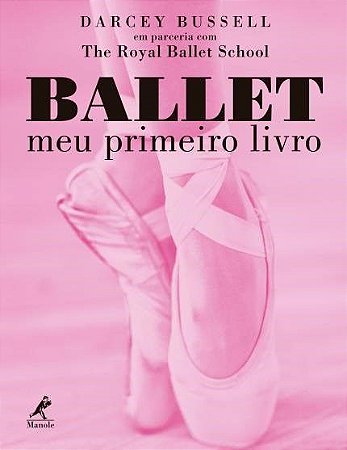 Livro Ballet Meu Primeiro Livro