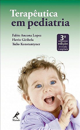 Livro Terapeutica em Pediatria - Lopez/giribela/konst