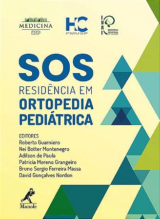 Livro Sos Residência em Ortopedia Pediátrica - Guarniero - Manole
