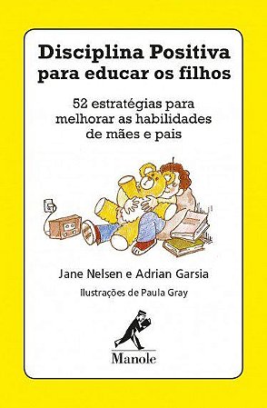 Livro Disciplina Positiva para Educar os Filhos (baralho) - Nelsen - Manole
