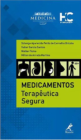 Livro Medicamentos Terapêutica Segura - Bricola - Manole