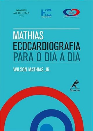 Livro Mathias Ecocardiografia para o Dia a Dia - Mathias Jr.