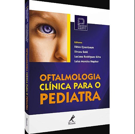 Livro Oftalmologia Clínica para o Pediatra SBP