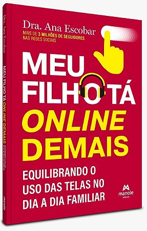 Livro Meu Filho tá Online Demais - Escobar - Manole