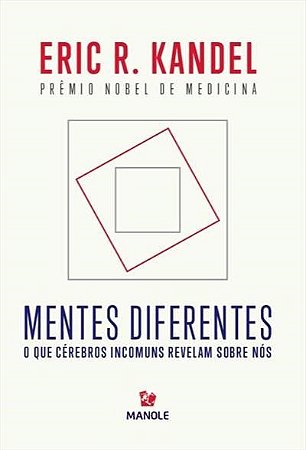 Livro Mentes Diferentes - Kandel - Manole
